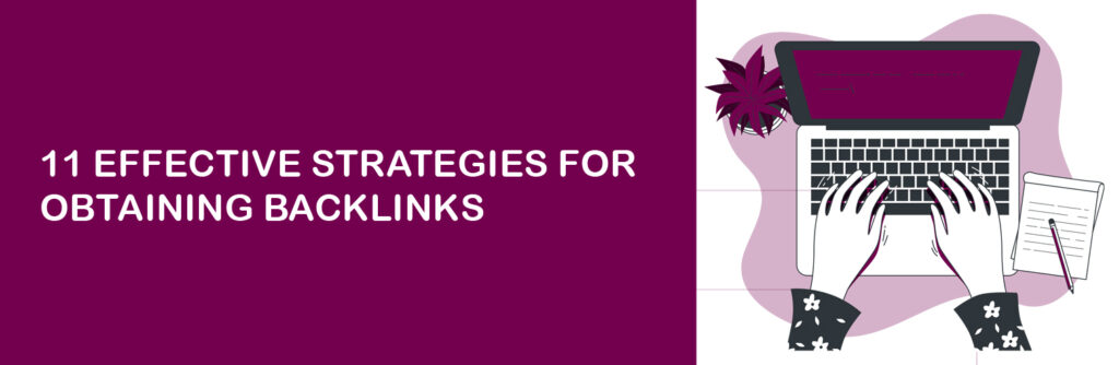 11 Effective Strategies for Obtaining Backlinks